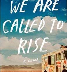 We Are Called to Rise: A Novel  by Laura McBride