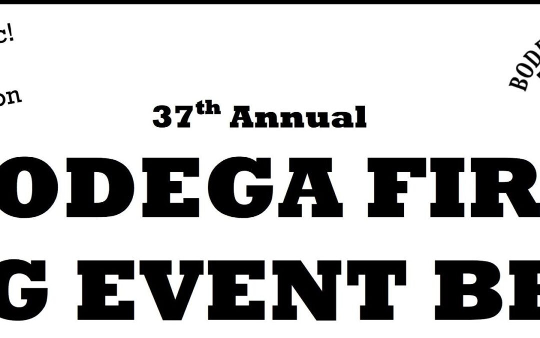 Bodega Fire Big Event BBQ